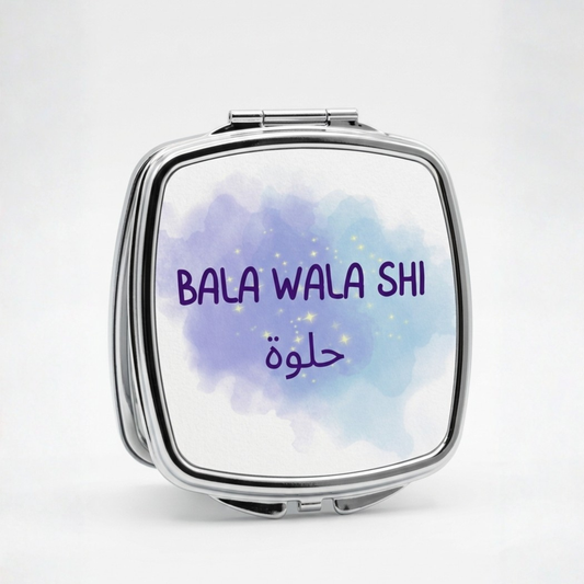 Bala wala shi mirror